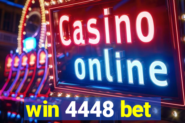 win 4448 bet